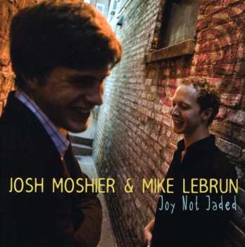 Album Josh Moshier: Joy Not Jaded