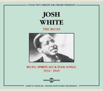 Album Josh White: Blues, Spiritual & Folk Songs 1932-1945