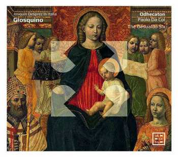 CD Josquin Des Prés: Giosquino - Josquin Desprez In Italia