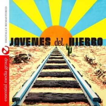 Album Los Jovenes Del Hierro: Por Tierra Y Por Mar