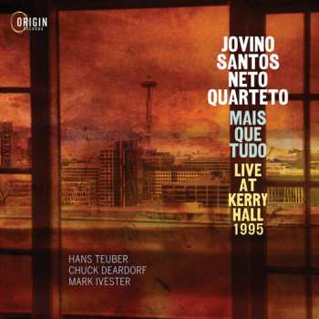 Album Jovino Santos Neto: Mais Que Tudo: Live At Kerry Hall 1995
