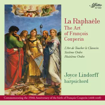 La Raphaèle: The Art Of François Couperin
