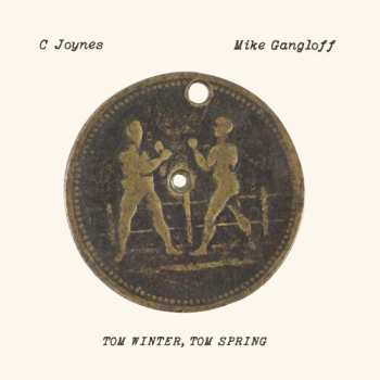 Album Joynes,c / Gangloff,mike: Tom Winter Tom Spring