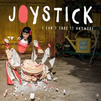 LP Joystick!: I Can't Take It Anymore