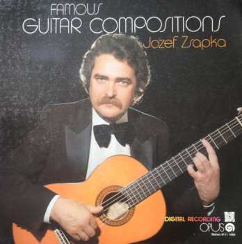 LP Jozef Zsapka: Famous Guitar Compositions