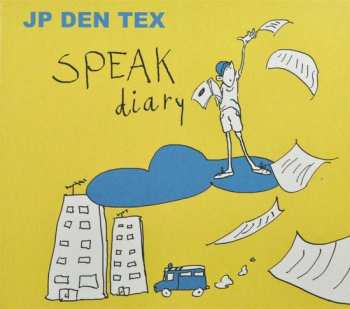 CD JP den Tex: Speak Diary