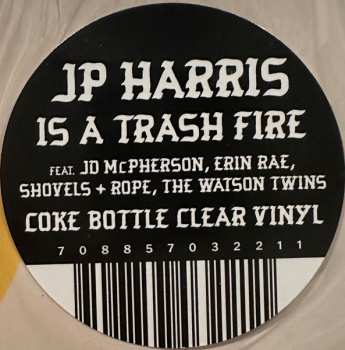 LP JP Harris: JP Harris Is A Trash Fire CLR