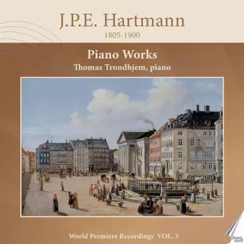 Piano Works - World Premiere Recordings Vol. 3