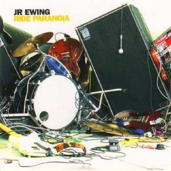 Album JR Ewing: Ride Paranoia