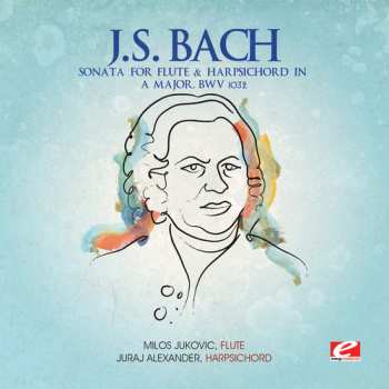Album Johann Sebastian Bach: Sonatas For Flute And Harpsichord 