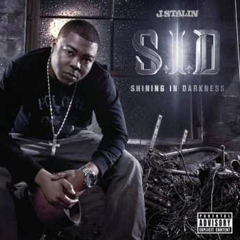 Album J Stalin: S.I.D - Shining In Darkness