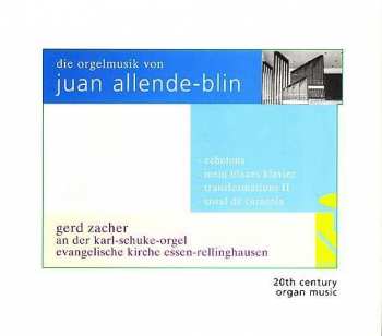 SACD Juan Allende-Blin: Orgelwerke