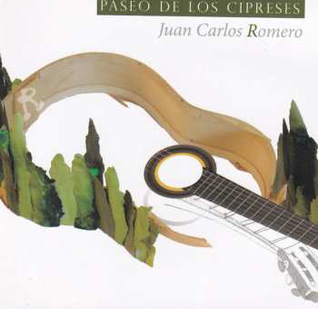 Album Juan Carlos Romero: Paseo De Los Cipreses