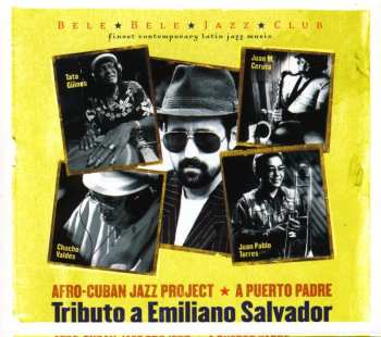 CD Juan Manuel Ceruto: A Puerto Padre (Tributo A Emiliano Salvador)
