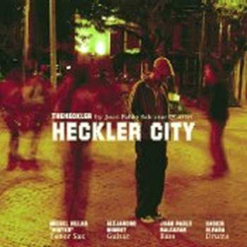 Album Juan Pablo Balcázar Quartet: Heckler City