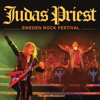 Album Judas Priest: Sweden Rock 2004
