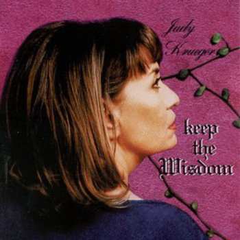 Album Judy Krueger: Keep The Wisdom