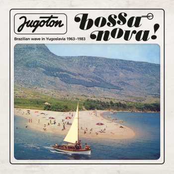 Album Jugoton Bossa Nova / Various: Jugoton Bossa Nova