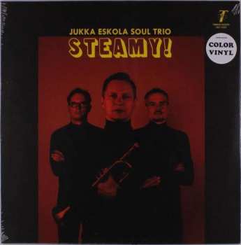 LP Jukka Eskola Soul Trio: Steamy! LTD | CLR