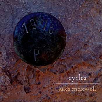 2LP Jules Maxwell: Cycles / Nocturnes