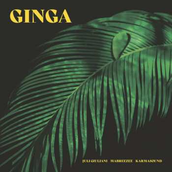 LP Juli Giuliani Mabreezee Karmasound: Ginga  CLR | LTD