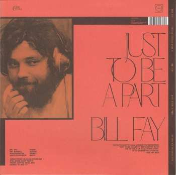 SP Bill Fay: Just To Be A Part/Just To Be A Part
