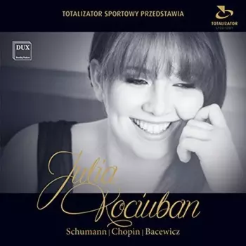 Schumann | Chopin | Bacewicz