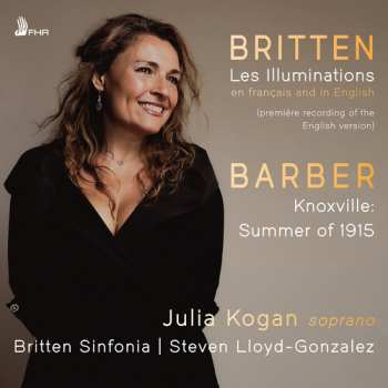 Album Julia Kogan: Britten: Les Illuminations Op. 18