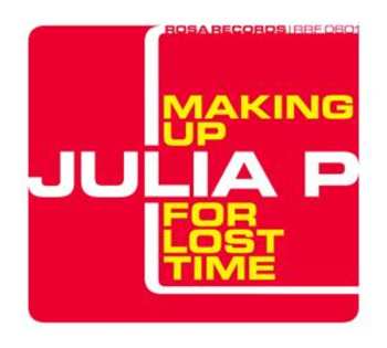Album Julia P. Hersheimer: Making Up For Lost Time