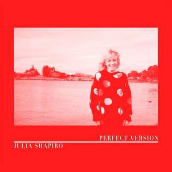 CD Julia Shapiro: Perfect Version
