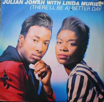Album Julian Jonah: (There'll Be A) Better Day