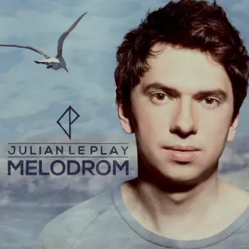 Julian Le Play: Melodrom