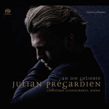 Album Julian Prégardien: An Die Geliebte