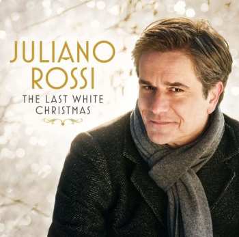 CD Juliano Rossi: The Last White Christmas