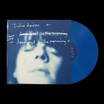 LP Julie Doiron: Loneliest In The Morning CLR