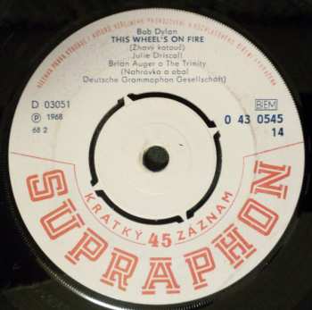SP Julie Driscoll, Brian Auger & The Trinity: This Wheel's On Fire / A Kind Of Love In