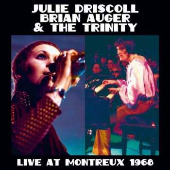Album Julie Driscoll, Brian Auger & The Trinity: Live At Montreux 1968