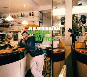 CD Julien Daian: Suppose It Is Butter