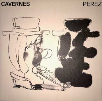 LP Julien Perez: Cavernes