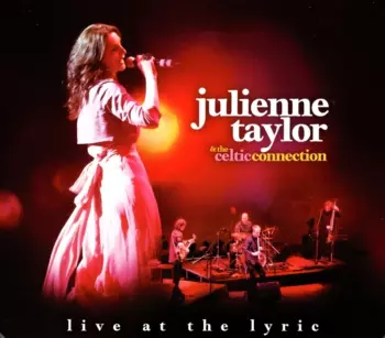 Julienne Taylor: Live At The Lyric