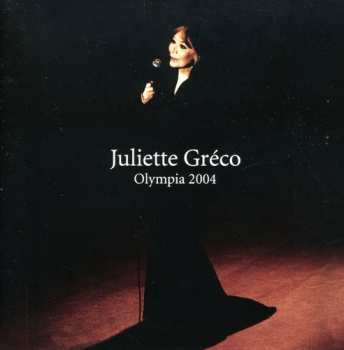 Album Juliette Gréco: Olympia 2004