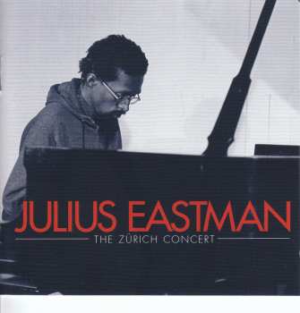 CD Julius Eastman: The Zürich Concert