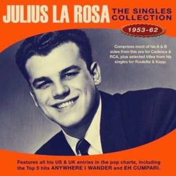 Album Julius La Rosa: The Singles Collection 1953-62