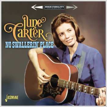 Album June Carter: No Swallerin' Place