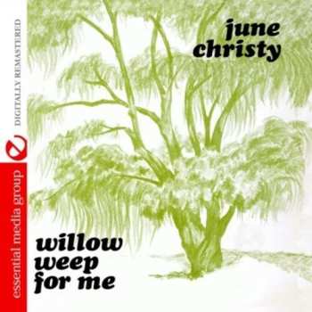 Album June Christy: Willow Weep For Me