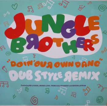 LP Jungle Brothers: Doin' Our Own Dang (Dub Style Remix)