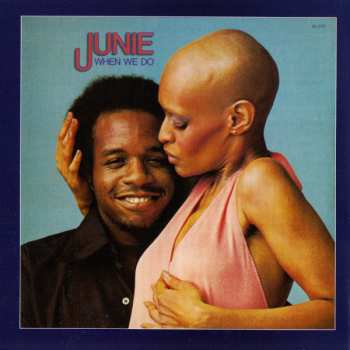 2CD Junie Morrison: The Complete Westbound Recordings 1973-76