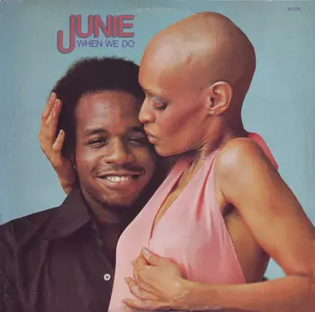 Junie Morrison: When We Do