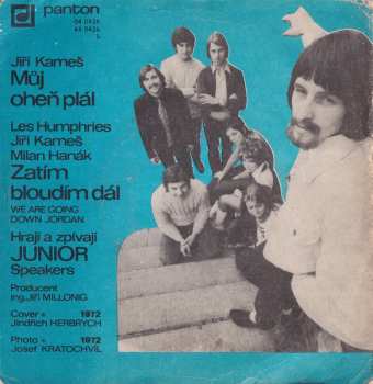 SP Junior: Můj Oheň Plál / Zatím Bloudím Dál