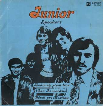 Album Junior: Znám Už Píseň Tvou (San Bernardino) / Dárek Pro Marlénu